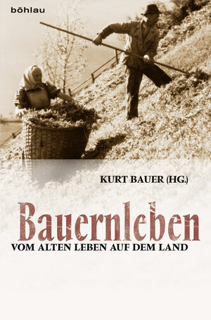Buchcover Bauernleben  | EAN 9783205795681 | ISBN 3-205-79568-7 | ISBN 978-3-205-79568-1