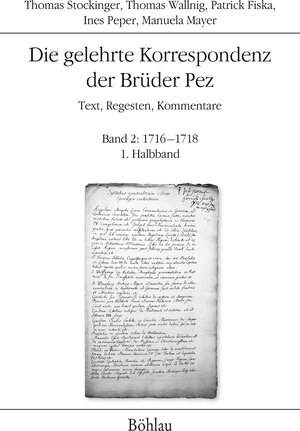 Buchcover Die gelehrte Korrespondenz der Brüder Pez | Manuela Mayer | EAN 9783205795728 | ISBN 3-205-79572-5 | ISBN 978-3-205-79572-8