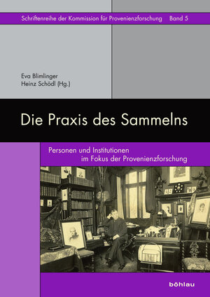 Buchcover Die Praxis des Sammelns  | EAN 9783205796015 | ISBN 3-205-79601-2 | ISBN 978-3-205-79601-5