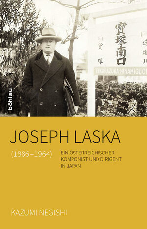 Buchcover Joseph Laska (1886-1964) | Kazumi Negishi | EAN 9783205796169 | ISBN 3-205-79616-0 | ISBN 978-3-205-79616-9