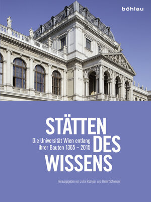 Buchcover Stätten des Wissens  | EAN 9783205796558 | ISBN 3-205-79655-1 | ISBN 978-3-205-79655-8