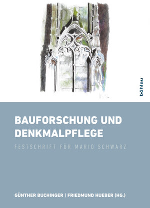 Buchcover Bauforschung und Denkmalpflege  | EAN 9783205796770 | ISBN 3-205-79677-2 | ISBN 978-3-205-79677-0