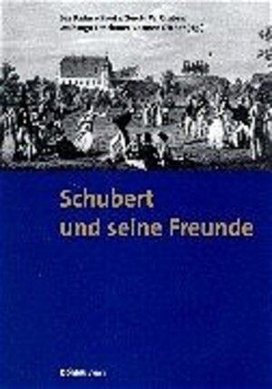 Buchcover Schubert und seine Freunde | Walburga Litschauer | EAN 9783205988533 | ISBN 3-205-98853-1 | ISBN 978-3-205-98853-3