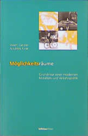 Buchcover Möglichkeitsräume | Weert Canzler | EAN 9783205988540 | ISBN 3-205-98854-X | ISBN 978-3-205-98854-0