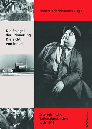 Buchcover Die Spiegel der Erinnerung. Die Sicht von innen  | EAN 9783205989097 | ISBN 3-205-98909-0 | ISBN 978-3-205-98909-7