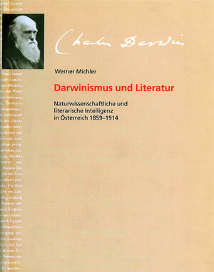 Buchcover Darwinismus und Literatur | Werner Michler | EAN 9783205989455 | ISBN 3-205-98945-7 | ISBN 978-3-205-98945-5