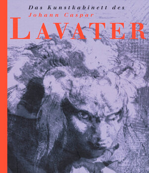 Buchcover Das Kunstkabinett des Johann Caspar Lavater | Gerda Mraz | EAN 9783205991267 | ISBN 3-205-99126-5 | ISBN 978-3-205-99126-7