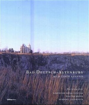 Buchcover Bad Deutsch-Altenburg | Herbert Lachmayer | EAN 9783205991502 | ISBN 3-205-99150-8 | ISBN 978-3-205-99150-2