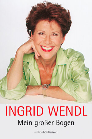 Buchcover Mein grosser Bogen | Ingrid Wendl | EAN 9783205994657 | ISBN 3-205-99465-5 | ISBN 978-3-205-99465-7
