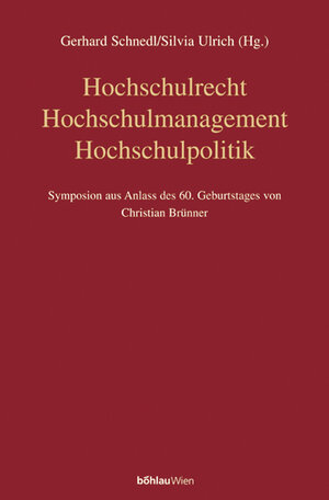 Buchcover Hochschulrecht - Hochschulmanagement - Hochschulpolitik  | EAN 9783205994688 | ISBN 3-205-99468-X | ISBN 978-3-205-99468-8