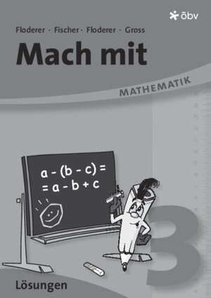 Buchcover Mach mit - Mathematik. Lösungen | Edith Floderer | EAN 9783209060501 | ISBN 3-209-06050-9 | ISBN 978-3-209-06050-1
