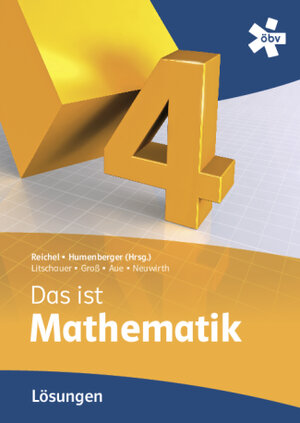 Buchcover Reichel Das ist Mathematik 4, Lösungen | Hans-Christian Reichel | EAN 9783209073372 | ISBN 3-209-07337-6 | ISBN 978-3-209-07337-2