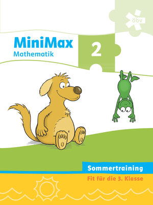 Buchcover MiniMax 2, Arbeitsheft Sommertraining Mathematik | Ursula Cermak | EAN 9783209077318 | ISBN 3-209-07731-2 | ISBN 978-3-209-07731-8