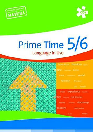 Buchcover Prime Time 5/6. Language in Use, Arbeitsheft | Georg Hellmayr | EAN 9783209080684 | ISBN 3-209-08068-2 | ISBN 978-3-209-08068-4