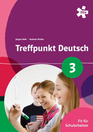 Buchcover Treffpunkt Deutsch 3. Fit für Schularbeiten, Arbeitsheft | Jürgen Heiß | EAN 9783209083500 | ISBN 3-209-08350-9 | ISBN 978-3-209-08350-0