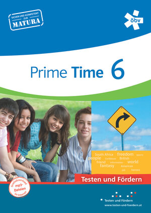 Buchcover Prime Time 6. Testen und Fördern, Arbeitsheft | Bettina Wohlgemuth-Fekonja | EAN 9783209084422 | ISBN 3-209-08442-4 | ISBN 978-3-209-08442-2