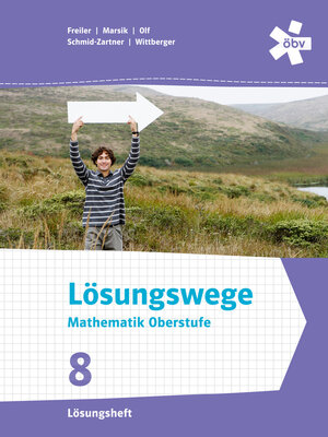 Buchcover Lösungswege Mathematik Oberstufe 8, Lösungen | Markus Wittberger | EAN 9783209084774 | ISBN 3-209-08477-7 | ISBN 978-3-209-08477-4