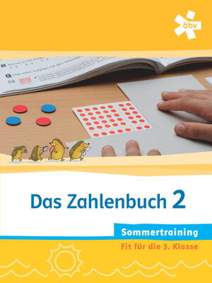 Buchcover Das Zahlenbuch 2. Sommertraining, Arbeitsheft | Sabine Eller | EAN 9783209086372 | ISBN 3-209-08637-0 | ISBN 978-3-209-08637-2