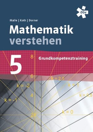 Buchcover Mathematik verstehen Grundkompetenztraining 5, Arbeitsheft | Günther Malle | EAN 9783209090737 | ISBN 3-209-09073-4 | ISBN 978-3-209-09073-7