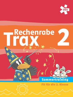 Buchcover Rechenrabe Trax 2, Arbeitsheft Sommertraining | Petra Fuchs | EAN 9783209097330 | ISBN 3-209-09733-X | ISBN 978-3-209-09733-0