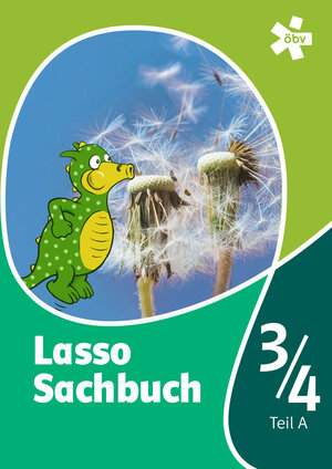 Buchcover Lasso Sachbuch 3/4, Schülerbuch | Andrea Pölzl, BEd. | EAN 9783209100917 | ISBN 3-209-10091-8 | ISBN 978-3-209-10091-7
