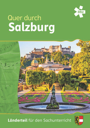 Buchcover Quer durch Salzburg, Länderteil | Andrea Pölzl | EAN 9783209109149 | ISBN 3-209-10914-1 | ISBN 978-3-209-10914-9