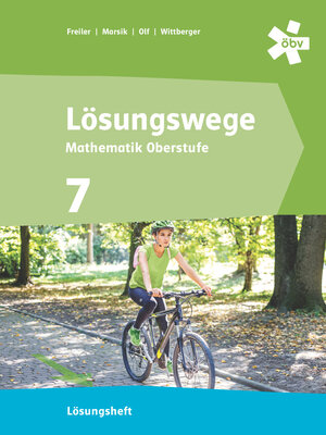 Buchcover Lösungswege Mathematik Oberstufe 7, Lösungen | Philipp Freiler | EAN 9783209115034 | ISBN 3-209-11503-6 | ISBN 978-3-209-11503-4