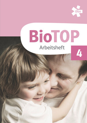 Buchcover Bio-TOP 4, Arbeitsheft + E-Book | Susanna Jilka | EAN 9783209115324 | ISBN 3-209-11532-X | ISBN 978-3-209-11532-4