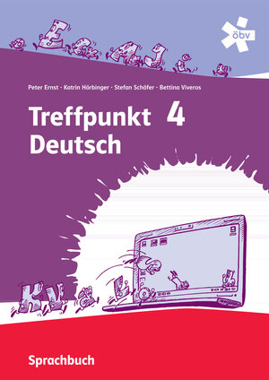 Buchcover Treffpunkt Deutsch 4 - Deutsch Sprachlehre, Schulbuch + E-Book | Peter Ernst | EAN 9783209116864 | ISBN 3-209-11686-5 | ISBN 978-3-209-11686-4