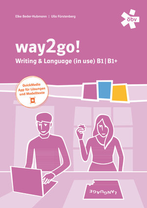 Buchcover way2go! Kompetenztraining Writing & Language in Use B1 | Dr. Ulla Fürstenberg | EAN 9783209122155 | ISBN 3-209-12215-6 | ISBN 978-3-209-12215-5