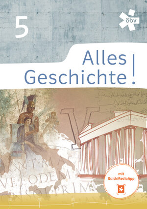 Buchcover Alles Geschichte! 5, Schulbuch und E-Book | Elisabeth Angst | EAN 9783209122179 | ISBN 3-209-12217-2 | ISBN 978-3-209-12217-9