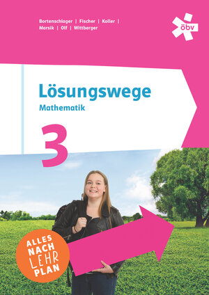 Buchcover Lösungswege 3, Schulbuch + E-Book | Mathias Bortenschlager | EAN 9783209122537 | ISBN 3-209-12253-9 | ISBN 978-3-209-12253-7