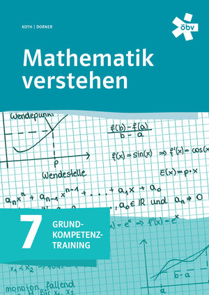 Buchcover Mathematik verstehen Grundkompetenztraining 7, Arbeitsheft | Maria Koth | EAN 9783209123718 | ISBN 3-209-12371-3 | ISBN 978-3-209-12371-8