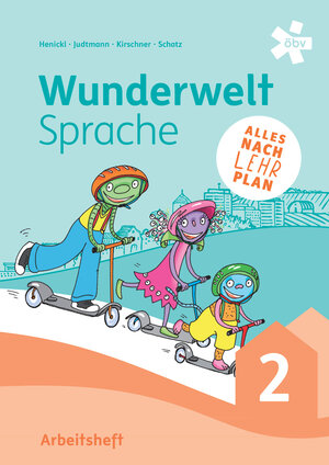 Buchcover Wunderwelt Sprache 2, Arbeitsheft | Karin Henickl | EAN 9783209132154 | ISBN 3-209-13215-1 | ISBN 978-3-209-13215-4