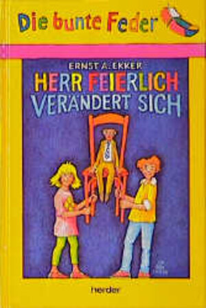 Buchcover Herr Feierlich verändert sich | Ernst A Ekker | EAN 9783210250861 | ISBN 3-210-25086-3 | ISBN 978-3-210-25086-1
