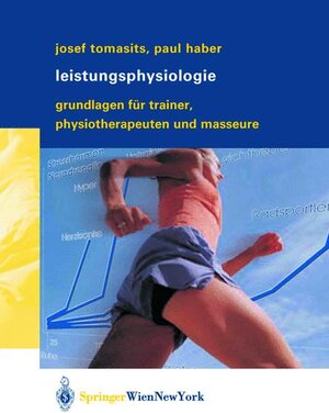 Buchcover Leistungsphysiologie | Josef Tomasits | EAN 9783211008027 | ISBN 3-211-00802-0 | ISBN 978-3-211-00802-7