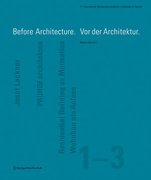 Buchcover Before Architecture. Vor der Architektur  | EAN 9783211094266 | ISBN 3-211-09426-1 | ISBN 978-3-211-09426-6