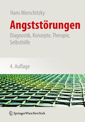 Buchcover Angststörungen | Hans Morschitzky | EAN 9783211094488 | ISBN 3-211-09448-2 | ISBN 978-3-211-09448-8