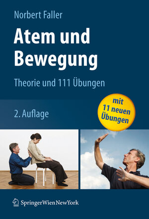 Buchcover Atem und Bewegung | Norbert Faller | EAN 9783211094570 | ISBN 3-211-09457-1 | ISBN 978-3-211-09457-0