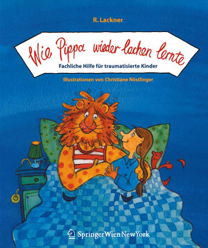 Buchcover Wie Pippa wieder lachen lernte | Regina Lackner | EAN 9783211224144 | ISBN 3-211-22414-9 | ISBN 978-3-211-22414-4