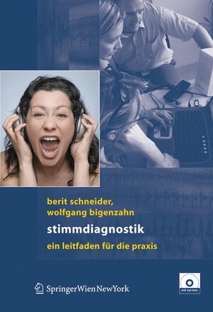 Buchcover Stimmdiagnostik | Berit Schneider-Stickler | EAN 9783211252161 | ISBN 3-211-25216-9 | ISBN 978-3-211-25216-1