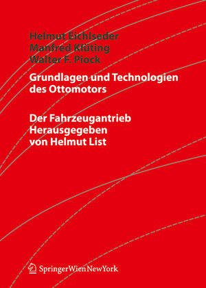 Buchcover Grundlagen und Technologien des Ottomotors | Helmut Eichlseder | EAN 9783211257746 | ISBN 3-211-25774-8 | ISBN 978-3-211-25774-6