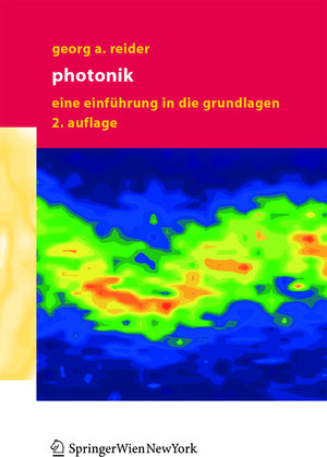 Buchcover Photonik | Georg A. Reider | EAN 9783211271964 | ISBN 3-211-27196-1 | ISBN 978-3-211-27196-4