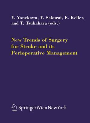 Buchcover New Trends of Surgery for Cerebral Stroke and its Perioperative Management  | EAN 9783211279113 | ISBN 3-211-27911-3 | ISBN 978-3-211-27911-3