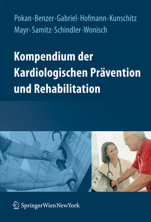 Buchcover Kompendium der kardiologischen Prävention und Rehabilitation  | EAN 9783211291344 | ISBN 3-211-29134-2 | ISBN 978-3-211-29134-4