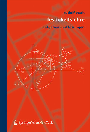 Buchcover Festigkeitslehre | Rudolf Stark | EAN 9783211296998 | ISBN 3-211-29699-9 | ISBN 978-3-211-29699-8