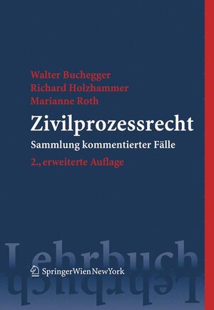 Buchcover Zivilprozessrecht | Walter Buchegger | EAN 9783211321690 | ISBN 3-211-32169-1 | ISBN 978-3-211-32169-0