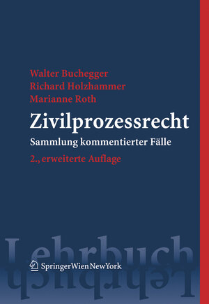 Buchcover Zivilprozessrecht | Walter Buchegger | EAN 9783211321706 | ISBN 3-211-32170-5 | ISBN 978-3-211-32170-6