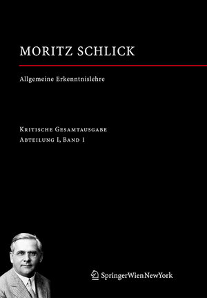 Buchcover Allgemeine Erkenntnislehre | Moritz Schlick | EAN 9783211327685 | ISBN 3-211-32768-1 | ISBN 978-3-211-32768-5