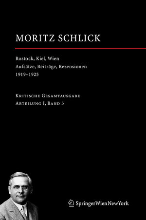 Buchcover Rostock, Kiel, Wien | Moritz Schlick | EAN 9783211327692 | ISBN 3-211-32769-X | ISBN 978-3-211-32769-2